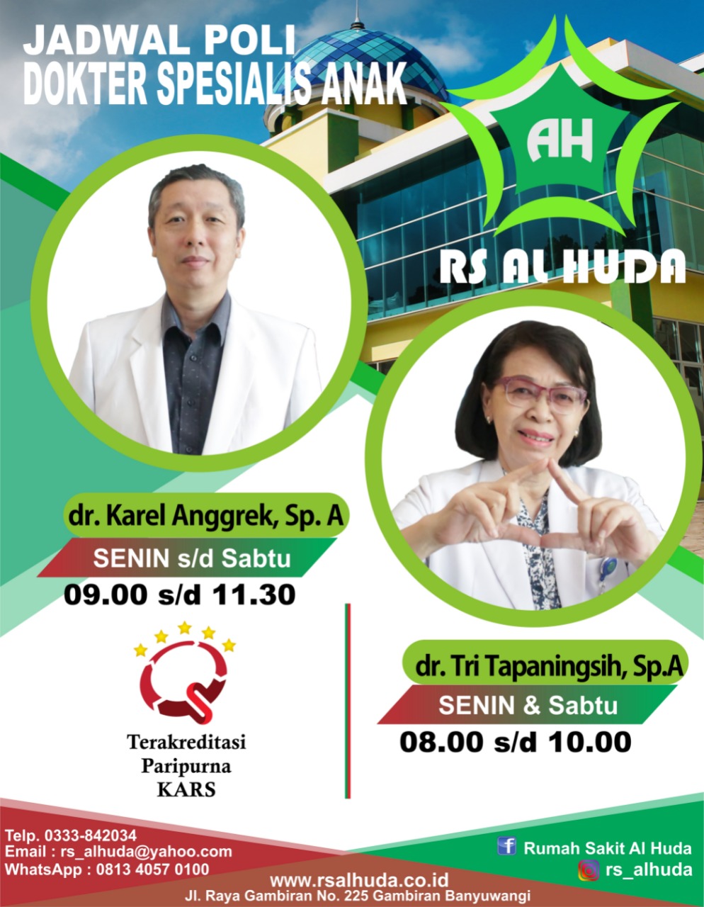 SPESIALIS ANAK : dr. Tri Tapaningsih, Sp. A dan dokter Karel Anggrek, Sp. A, Dokter Spesialis Anak DI RS Al Huda.
